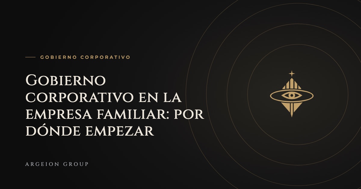 Portada del artículo «Gobierno corporativo en la empresa familiar: por dónde empezar» con el símbolo de Argeion Group sobre fondo obsidiana